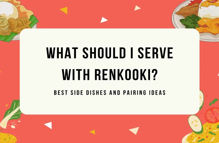 what should i serve with renkooki